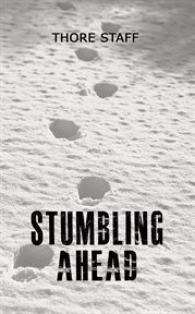 Stumbling ahead cover image