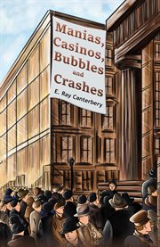 Manias, Casinos, Bubbles and Crashes cover image