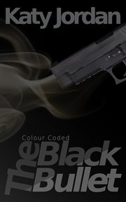 Colour coded. The Black Bullet cover image