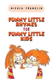 Funny Little Rhymes for Funny Little Kids cover image