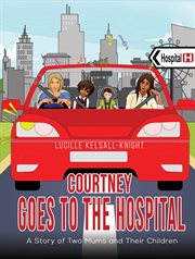 Courtney goes to the hospital cover image