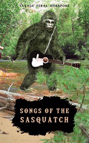 SONGS OF THE SASQUATCH cover image