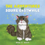 The Adventures of Squire Erstwhile cover image