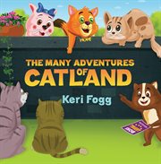 MANY ADVENTURES OF CATLAND cover image
