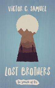Lost brothers : in search of us cover image