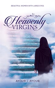 Heavenly virgins. Beautiful Women with Large Eyes cover image