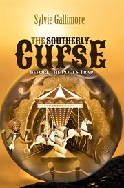 The southerly curse (before the poet's trap) cover image