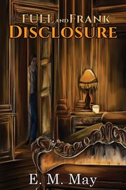 Full and Frank Disclosure cover image
