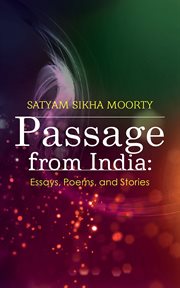 Passage from india. Essays, Poems, and Stories cover image