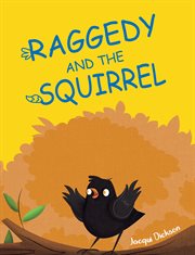 Raggedy and the squirrel cover image