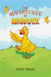 The adventures of Wigduck cover image