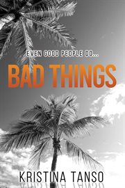 Bad things cover image