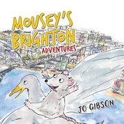 Mousey's Brighton adventures cover image