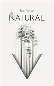 The natural : the misunderstood presidency of Bill Clinton cover image