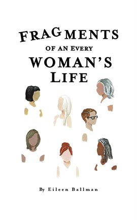 Cover image for Fragments of an Everywoman's Life