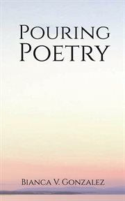 Pouring poetry cover image