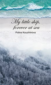 My little ship, forever at sea cover image