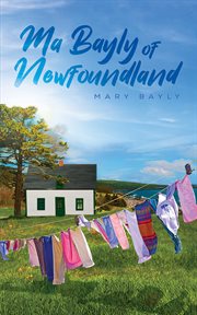 Ma bayly of newfoundland cover image