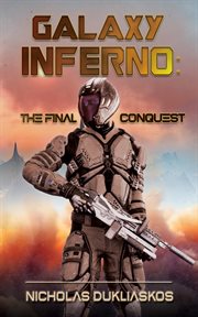 Galaxy inferno : the final conquest cover image
