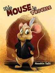 This Mouse Is Trouble cover image