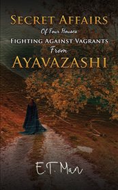 Secret affairs of four houses fighting against vagrants from ayavazashi cover image