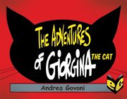 ADVENTURES OF GIORGINA THE CAT cover image