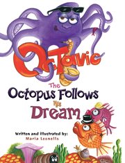 Octavio The Octopus Follows His Dream cover image