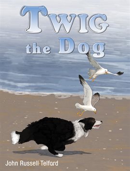 Cover image for Twig the Dog