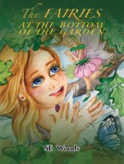 The fairies at the bottom of the garden cover image