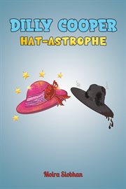 DILLY COOPER - HAT-ASTROPHE cover image