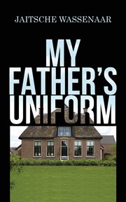 My father's uniform cover image