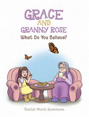 Grace and Granny Rose cover image