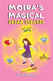 MOIRA'S MAGICAL DREAM STRANDS cover image