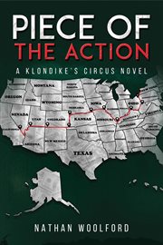 Piece of the Action : Klondike's Circus Novel cover image