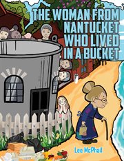 The woman from nantucket who lived in a bucket cover image