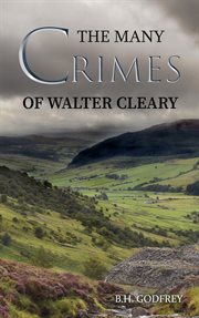 MANY CRIMES OF WALTER CLEARY cover image