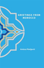 Greetings From Morocco cover image