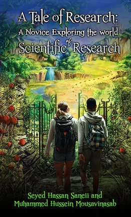 Cover image for A Tale of Research: A Novice Exploring the World of Scientific Research