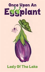 Once upon an eggplant cover image