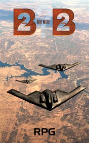 B-2 or not b-2? cover image
