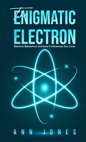 The enigmatic electron cover image