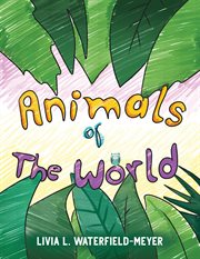 Animals of the world cover image