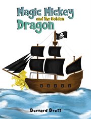 Magic Mickey and the golden dragon cover image