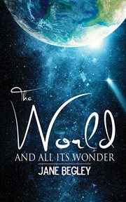The world and all its wonder cover image