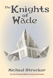 The Knights of Wade cover image