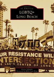 LGBTQ+ Long Beach : Images of America cover image
