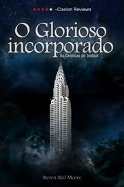 O Glorioso incorporado: As Crónicas de Joshua cover image
