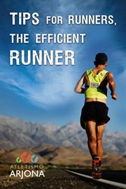 Tips for runners. The efficient runner cover image