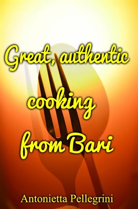 Cover image for Great, authentic cooking from Bari