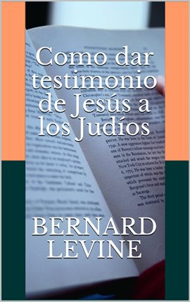 Cover image for Como dar testimonio de Jesús a los Judíos
